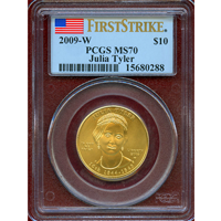 アメリカ 2009W 10ドル 金貨 ファーストスパウズ ジュリアタイラー PCGS MS70FS