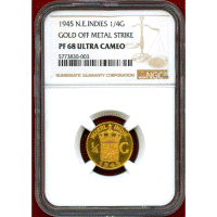 【SOLD】オランダ領東インド 1945年 1/4グルデン 金打ち貨 NGC PF68UC
