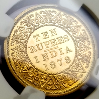 英領インド 1878(B) 10ルピー 金貨 リストライク ヴィクトリア NGC PF63