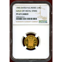 オランダ領東インド 1945年 1/4グルデン 金打ち貨 NGC PF67CAMEO