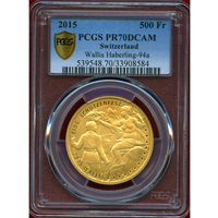 スイス 現代射撃祭 2015年 500フラン 金貨 ヴァレー PCGS PR70DCAM