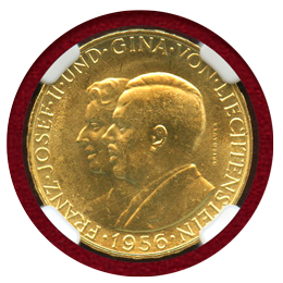 リヒテンシュタイン 1956年 25フランケン金貨 フランツ・ヨーゼフ2世 NGC MS64