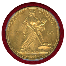 イタリア 1912R 50リレ 金貨 豊穣の女神 PCGS MS63